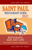 Saint Paul Restaurant Guide 2022
