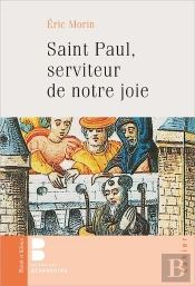 Saint Paul, Serviteur De Notre Joie