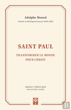 Bertrand.pt - Saint Paul ; Transformer Le Monde Pour Christ