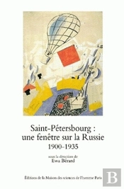 Saint-Pétersbourg : Une Fenêtre Sur La Russie