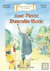 Saint Pierre Dumoulin-Borie : Martyr Au Vietnam