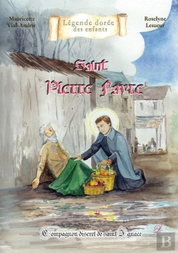 Bertrand.pt - Saint Pierre Favre : Compagnon Discret De Saint Ignace