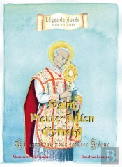 Saint Pierre-Julien Eymard ; Un Escabeau Pour Écouter Jésus
