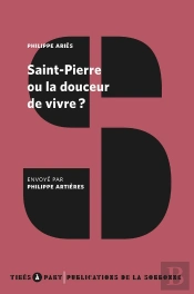 Saint-Pierre Ou La Douceur De Vivre ?