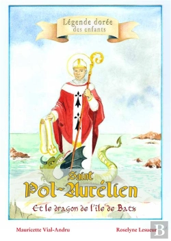 Bertrand.pt - Saint Pol-Aurélien Et Le Dragon De L'Île De Batz