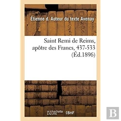 Bertrand.pt - Saint Remi De Reims, Apotre Des Francs, 437-533