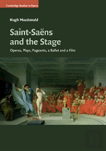 Saint-Saens And The Stage