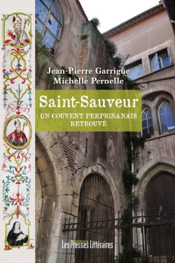 Bertrand.pt - Saint-Sauveur  Un Couvent Perpignanais Retrouvé