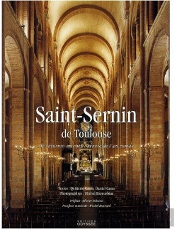 Bertrand.pt - Saint-Sernin De Toulouse ; De Saturnin Au Chef-D'Oeuvre De L'Art Roman