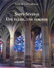 Saint-Séverin ; Une Église, Une Paroisse