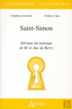 Bertrand.pt - Saint-Simon ; Intrigue Du Mariage De M Le Duc De Berry
