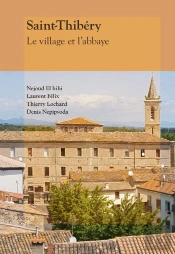 Saint-Thibéry ; Le Village Et L'Abbaye