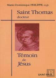 Saint Thomas Docteur Temoin De Jesus