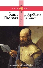 Saint Thomas ; L'Apôtre À La Lance