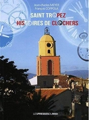 Saint Tropez Histoires De Clochers