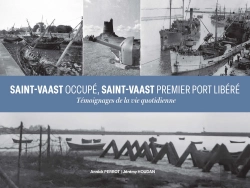 Bertrand.pt - Saint-Vaast Occupe, Saint-Vaast Premier Port Libere - Temoignage De La Vie Quotidienne