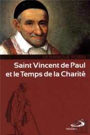 Saint Vincent De Paul Et Le Temps De La Charité
