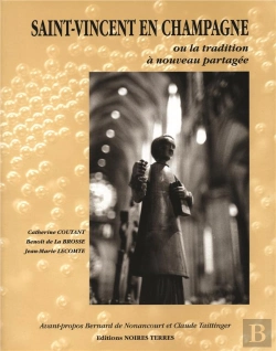Bertrand.pt - Saint-Vincent En Champagne Ou La Tradition À Nouveau Partagée