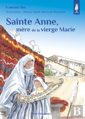 Sainte Anne, Mère De La Vierge Marie - Petits Pâtres