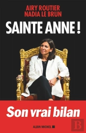 Sainte Anne ! ; Son Vrai Bilan