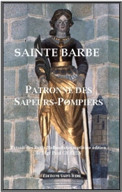 Sainte Barbe, Patronne Des Sapeurs-Pompiers