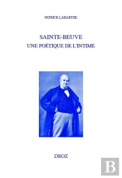 Sainte-Beuve, Une Poetique De L'Intime