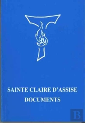 Sainte Claire D'Assise. Documents