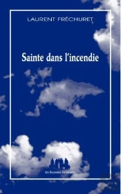 Sainte Dans L'Incendie