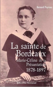 Sainte De Bordeaux ; Soeur Marie Céline De La Présentation