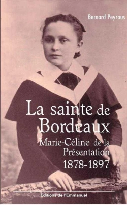 Bertrand.pt - Sainte De Bordeaux ; Soeur Marie Céline De La Présentation