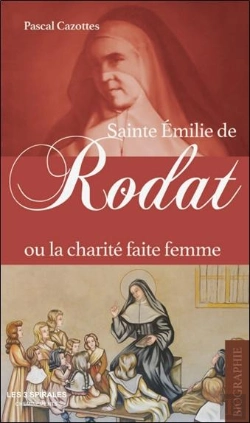 Bertrand.pt - Sainte Emilie De Rodat Ou La Charité Faite Femme