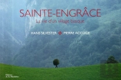 Sainte-Engrâce ; La Vie D'Un Village Basque