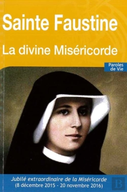 Bertrand.pt - Sainte Faustine - La Divine Miséricorde - Nouvelle Édition