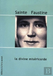 Sainte Faustine La Divine Misericorde