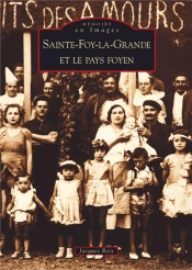 Sainte-Foy-La-Grande Et Le Pays Foyen