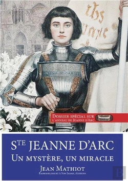 Bertrand.pt - Sainte Jeanne D'Arc ; Un Mystère, Un Miracle
