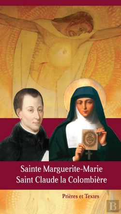 Bertrand.pt - Sainte Marguerite-Marie Et Saint Claude La Colombière