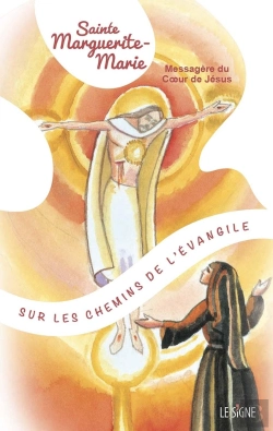 Bertrand.pt - Sainte Marguerite - Marie : Messagère Du Coeur De Jésus