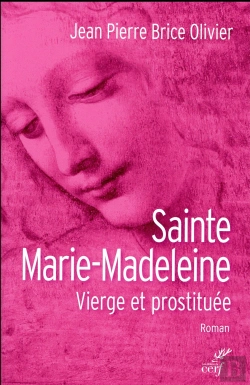 Bertrand.pt - Sainte Marie Madeleine. Vierge Et Prostituee