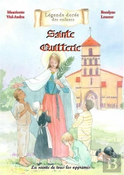 Sainte Quitterie : La Sainte De Tous Les Opprimés