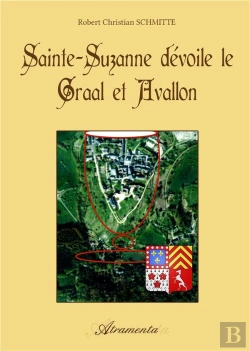 Bertrand.pt - Sainte Suzanne Devoile Le Graal Et Avallon