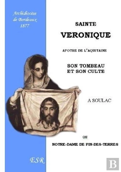 Bertrand.pt - Sainte Véronique, Apôtre De L'Aquitaine