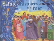 Saintes Histoires Autour De La Mer