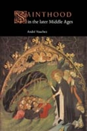 Sainthood In The Later Middle Ages