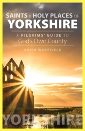Saints And Holy Places Of Yorkshire