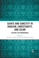 Saints And Sanctity In Judaism, Christianity, And Islam