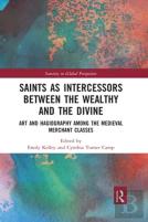 Saints As Intercessors Between The Wealthy And The Divine