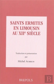 Saints Ermites Limousins Au Xiii Siècle