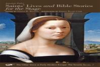 Saints` Lives And Bible Stories For The Stage Â€“ A Bilingual Edition