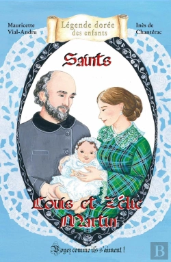 Bertrand.pt - Saints ; Louis Et Zélie Martin